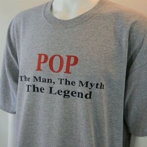 Pop The Man The Myth The Legend Men T Shirt Size 2XL Gray